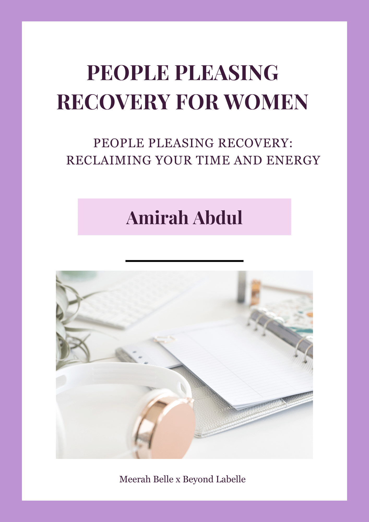 People Pleasing Recovery for Women - Meerah Belle