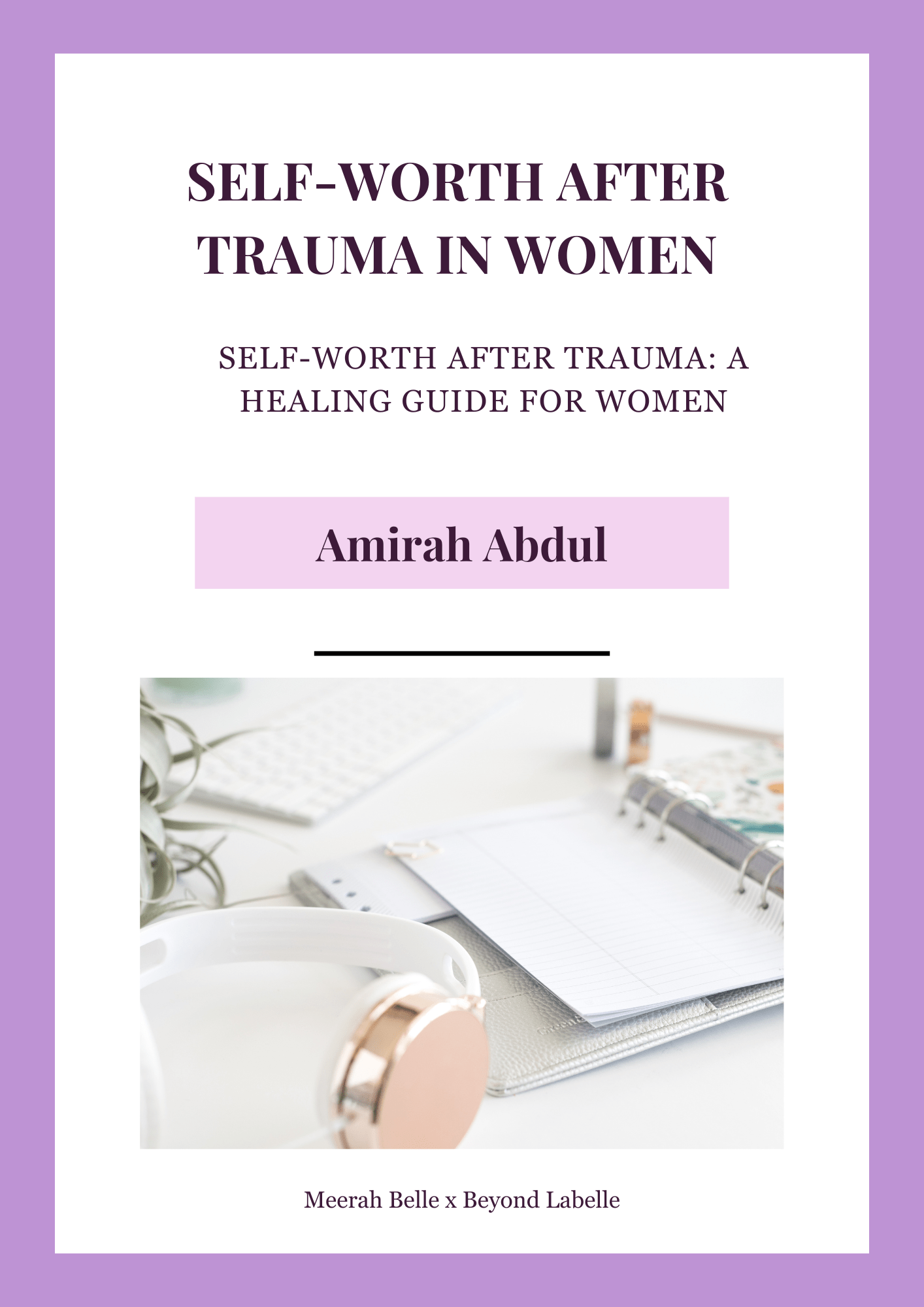 Self Worth After Trauma In Women - Meerah Belle